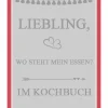 Geschirrtuch, Liebling, wo steht mein Essen…