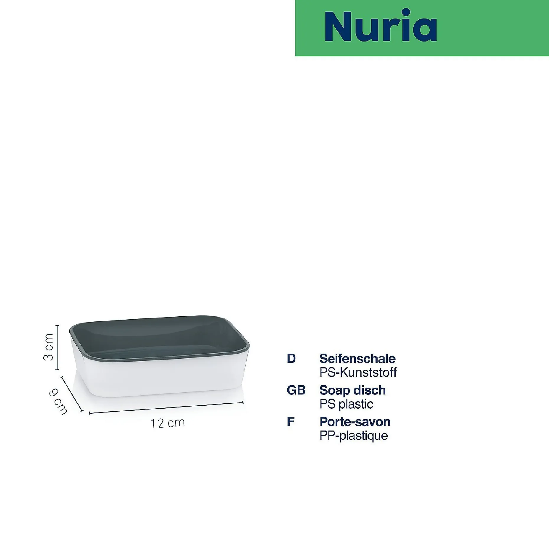 Seifenschale, Nuria